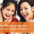 bao hiem ung thu fwd